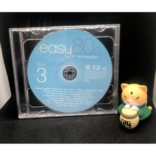 CDเพลง easy 80s AT THIS MOMENT จำนวน 2 แผ่น แผ่น 3-4 ไม่มีปก