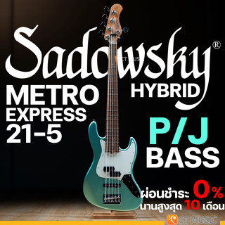 Sadowsky MetroExpress 21-5 Hybrid P/J Bass เบสไฟฟ้า 5 สาย Metro Express