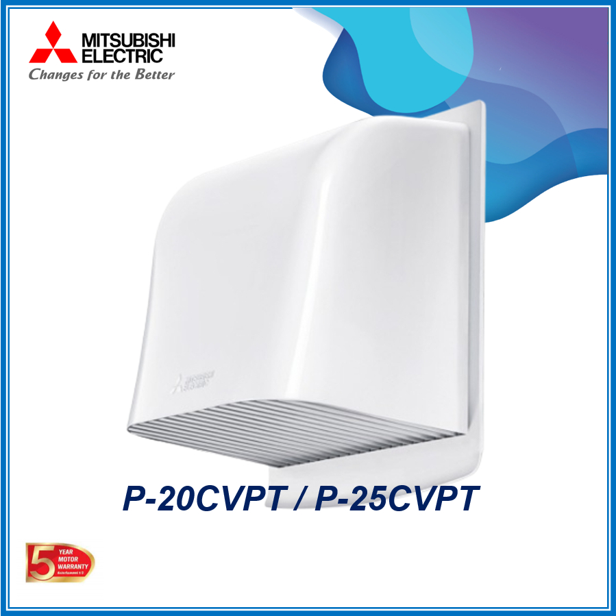 ฝาครอบพัดลมระบายอากาศ แบบติดผนัง P-20CVPT / P-25CVPT ขนาด 8นิ้ว และ 10นิ้ว Mitsubishi Electric