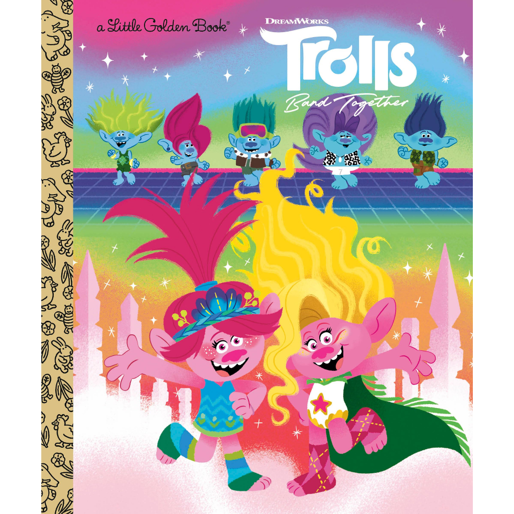 Trolls Band Together Little Golden Book (DreamWorks Trolls) - Little Golden Book