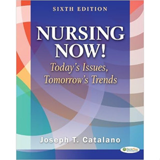 Nursing Now!: Todays Issues, Tomorrows Trends (Paperback) ISBN:9780803627635