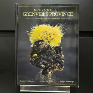 Minerals of the Grenville Province - George W. Robinson