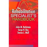 Rehabilitation Specialists Handbook (Paperback) Author:Jules M. Rothstein (3/2005) ISBN:9789749823255