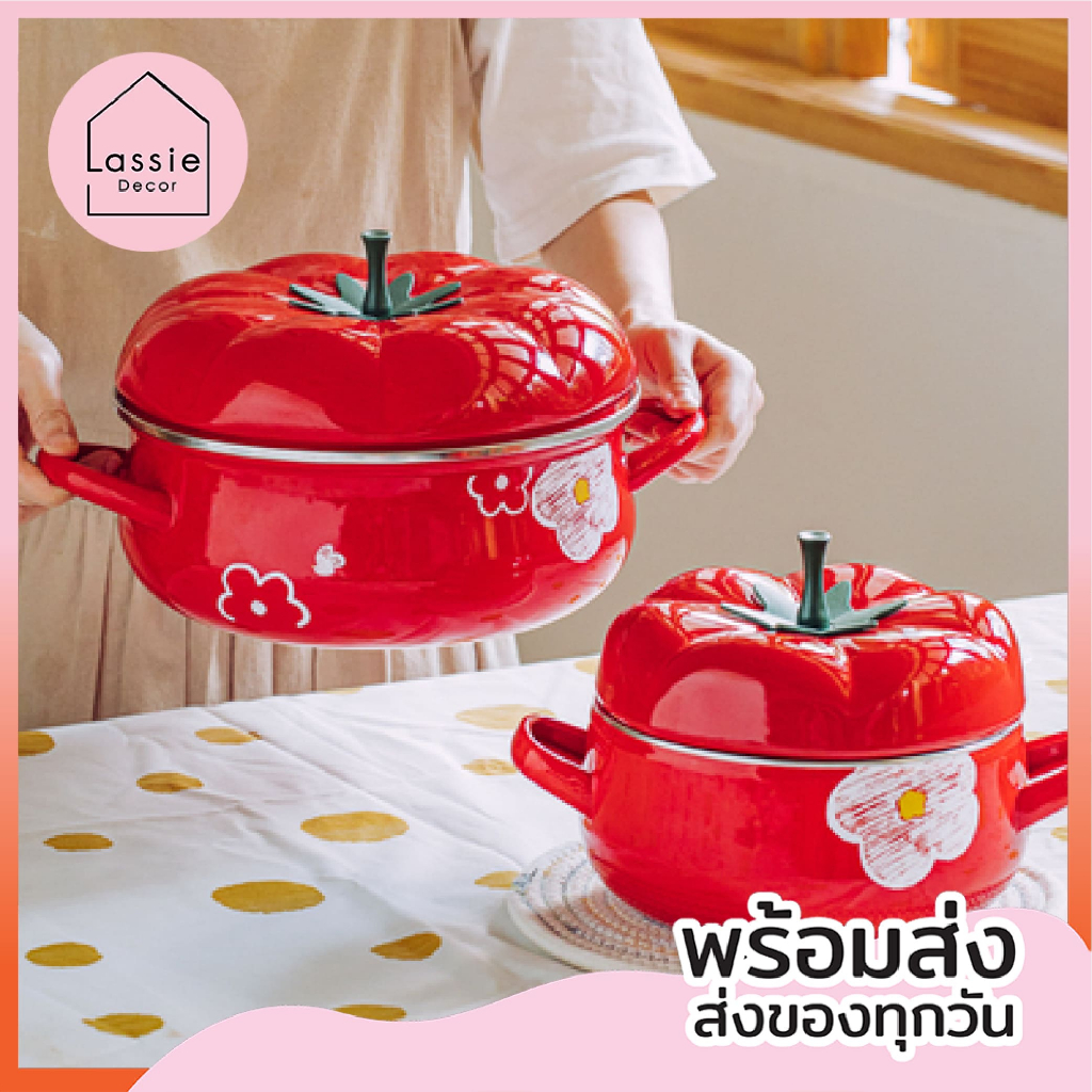 NEW【พร้อมส่ง】Tomato Set หม้อใหญ่/เล็ก มีหูจับ งานน่ารักมาก สีสันแบบแดงตะโกนนน LassieDecor