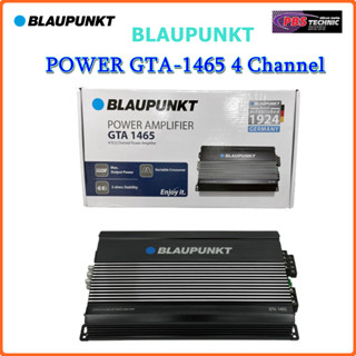 พาวเวอร์แอมป์ 4CH BLAUPUNT GTA-1465 ขับลำโพงกลางแหลม เสียงสะอาด ใสๆ --- Max Power 520W