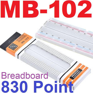 บอร์ดทดลอง 830 รู MB-102 Protoboard Breadboard 830 Point โฟโต้บอร์ด