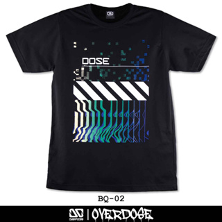 Overdose T-shirt เสื้อยืดคอกลม สีดำ รหัส BQ-02(โอเวอโดส)