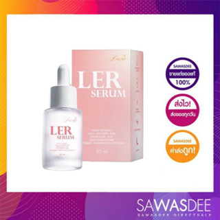 Ler serum เลอเซรั่ม30ml เซรั่มสูตรเข้มข้น ลดฝ้าริ้วรอย เซรั่มพี่เอศุภชัย