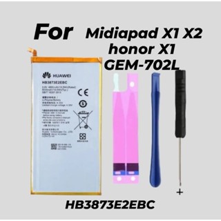 Battery Huawei Midiapad X1 X2 honor X1 GEM-702L part no.HB3873E2EBC ขนาด 7 นิ้ว พร้อมส่ง มีประกัน เก็บเงินปลายทาง