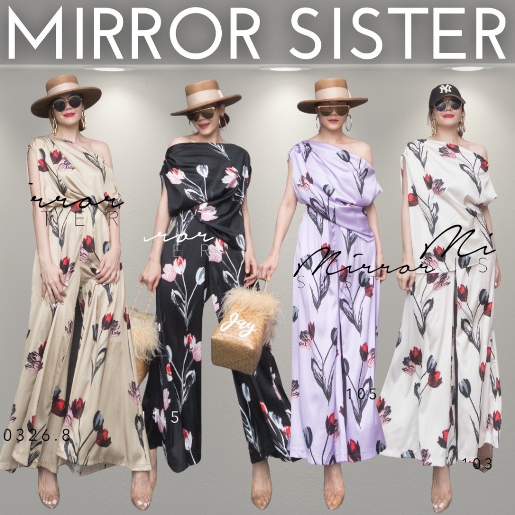 ป้าย Mirrorsister​ 10326.8 เซ็ทเสื้อไหล่ตก ผ้าซิลค์ลายดอกทิวลิปสวยเก๋ มาพร้อมกางเกงขายาวบาน