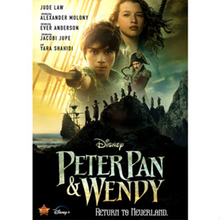 DVD หนังใหม่ หนังดีวีดี เสียงไทยมาสเตอร์ Peter Pan &amp; Wendy ปีเตอร์ เเพน เเละ เว็นดี้