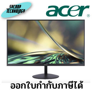 จอมอนิเตอร์ ACER SA242YHBMIX - 23.8 นิ้ว VA FHD 100Hz FREESYNC ประกันศูนย์ เช็คสินค้าก่อนสั่งซื้อ