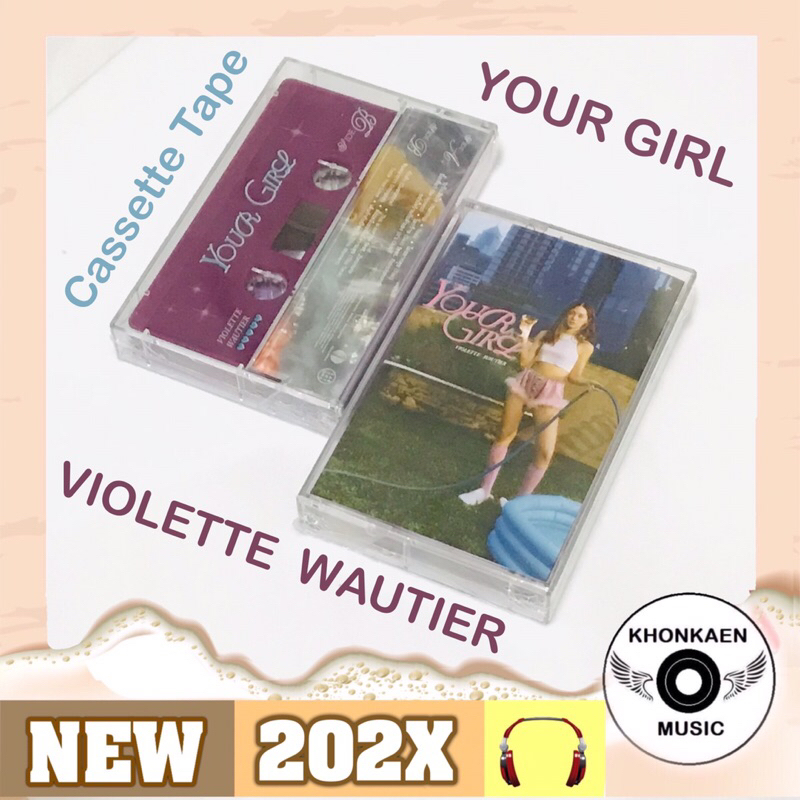 Cassette Tape ม้วนเทป V Violette Wautier วี วิโอเลต วอเทียร์ อัลบั้ม Your Girl มือ 1 (ปี 2566)
