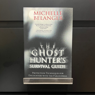 The Ghost Hunters Survival Guide - Michelle Belanger