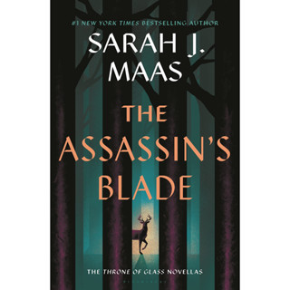 หนังสือภาษาอังกฤษ The Assassins Blade: The Throne of Glass Prequel Novellas (Throne of Glass, 8) Sarah J. Maas