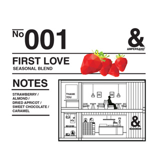 NO.001 FIRST LOVE SIGNATURE BLEND - เมล็ดกาแฟคั่วกลาง by AMPERSAND COFFEE ROASTERS