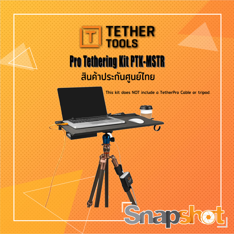 Pro Tethering Kit PTK-MSTR This kit does NOT include a TetherPro Cable or tripod.