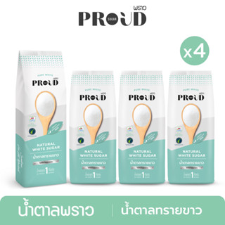 PROUD พราว น้ำตาลทรายขาว 1 kg x4  Natural White Sugar