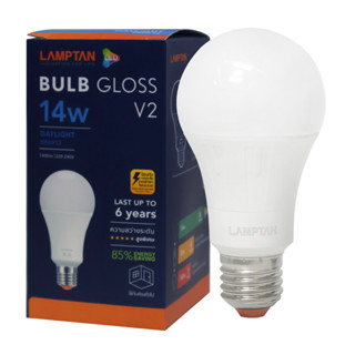 LAMPTAN หลอดไฟ LED Gloss V2 14W แสงขาว / แสงส้ม (DL/WW) E27