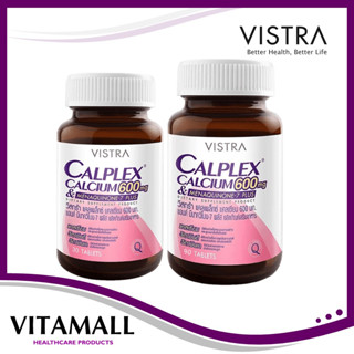 Vistra Calplex Calcium 600 mg Plus Menaquinone-7 แคลเซียม บำรุงกระดูก ขนาด 30/60 เม็ด