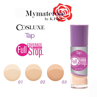 Cosluxe Tap Full Coverage Fullstop Concealer คอสลุคส์ แท็ป ฟูล คัฟเวอร์เรจ ฟูลสต๊อป คอนซีลเลอร์