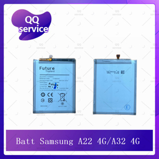 Battery Samsung A22 4G / A32 4G อะไหล่แบตเตอรี่ Battery Future Thailand มีประกัน1ปี อะไหล่มือถือ QQ service