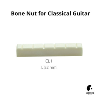 นัทกระดูก Bone Nut for Classical Guitar