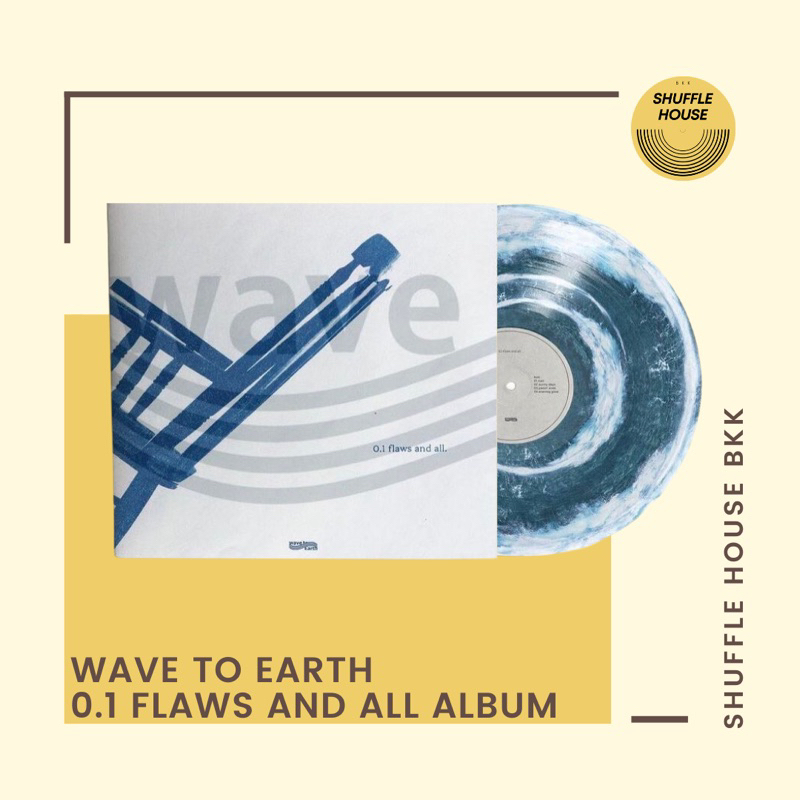 (ส่งฟรี) Wave To Earth 0.1 Flaws And All Vinyl แผ่นเสียง/แผ่นไวนิล/แผ่นใหม่ซีล
