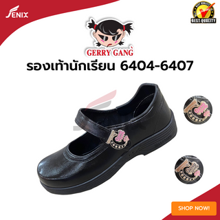 รองเท้านักเรียนหญิง GERRY GANG 6404-6407 สีดำ SIZE 25-44 ราคาถูกคุณภาพดีเเน่นอน!