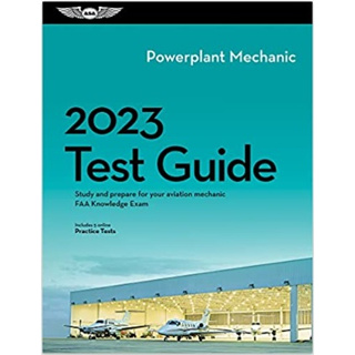 2023 Powerplant Mechanic Test Guide : Study and Prepare for Your Aviation Mechanic FAA Knowledge Exam (Asa Fast-track Te