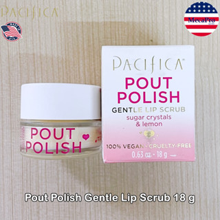 Pacifica® Pout Polish Gentle Lip Scrub 18 g สครับริมฝีปาก สครับปาก ลิปสครับปาก