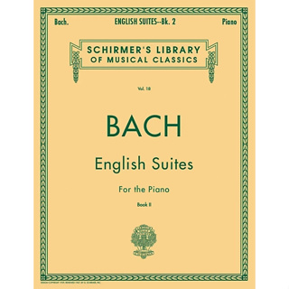 English Suites - Book 2: Schirmer Library of Classics Volume 18 Piano Solo