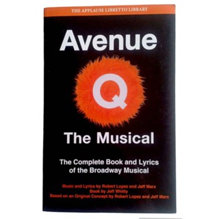 Avenue Q The Musical:The Complete Book and Lyrics of the Broadway Musical