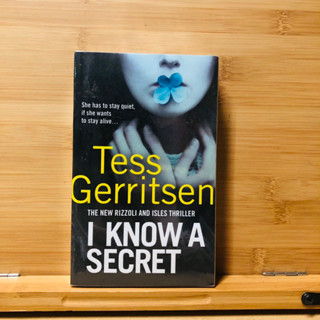 ข094 Tess Gerritsen THE NEW RIZZOLI AND ISLES THRILLER I KNOW A SECRET