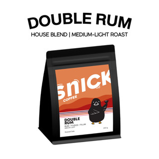 [Recommended] Snick Coffee เมล็ดกาแฟคั่วกลางอ่อน Double RUM