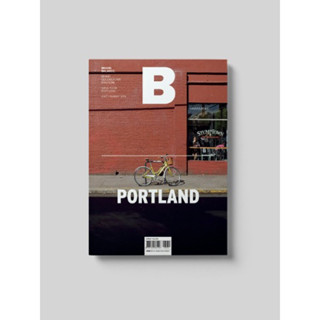 [นิตยสารนำเข้า✅] Magazine B / F ISSUE NO.58 PORTLAND america ภาษาอังกฤษ หนังสือ monocle kinfolk english brand food book