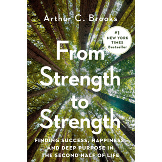 หนังสือภาษาอังกฤษ From Strength to Strength: Finding Success, Happiness, and Deep Purpose in the Second Half of Life