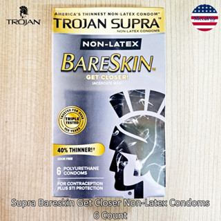 Trojan® Supra Bareskin Get Closer Non-Latex Condoms 6 Count โทรจัน ถุงยางอนามัย รุ่นบางเฉียบ