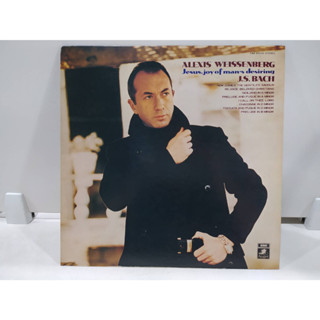 1LP Vinyl Records แผ่นเสียงไวนิล  ALEXIS WEISSENBERG Jesus. joy of mans desiring   (J20B269)