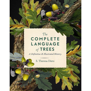 หนังสือภาษาอังกฤษ The Complete Language of Trees: A Definitive and Illustrated History