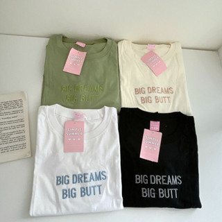 เสื้อโอเวอร์ไซส์ เสื้อปัก BIG DREAM