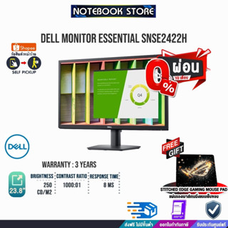 [ผ่อน 0% 10 ด.][รับเพิ่ม! แผ่นรองเม้าส์Gaming]DELL MONITOR ESSENTIAL (SNSE2422H)/ประกัน 3yOnsite/