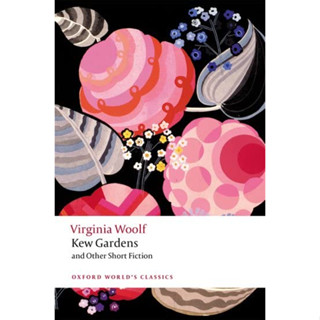 Kew Gardens and Other Short Fiction - Oxford Worlds Classics Virginia Woolf (author) Short stories Paperback