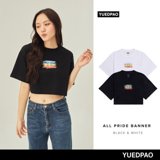 Yuedpao No.1 เสื้อยืดครอป ผ้าหนาทรงสวย ยับยากรีดง่าย รับประกันไม่ย้วย 2 ปี เสื้อ Crop All Pride Banner