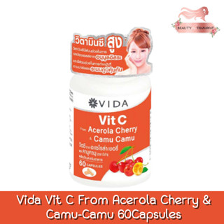 Vida Vit C From Acerola Cherry &amp; Camu-Camu 60Capsules วีด้า วิตซี อะเซโรล่า เชอรี่ และ คามู คามู 60แคปซูล