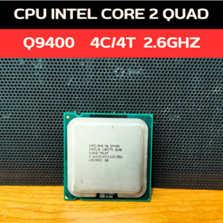 CPU intel Q9400 / 2.66Ghz / 4คอ 4เทรด / LGA 775