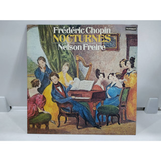 1LP Vinyl Records แผ่นเสียงไวนิล Frédéric Chopin NOCTURNES Nelson Freire   (E4C13)