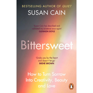 หนังสือภาษาอังกฤษ Bittersweet: How to Turn Sorrow Into Creativity, Beauty and Love