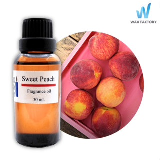 หัวน้ำหอมเกรดพรีเมียม กลิ่นพีช  Sweet Peach Fragrance oil สำหรับเทียนเเละเครื่องหอม30ml/100ml-