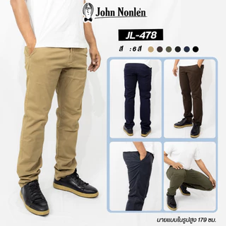 John Nonlen กางเกงขายาว ชิโน ผ้ายืด เกรดพรีเมี่ยม ทรงขากระบอกเล็กต้นขากว้าง รุ่น JL-478